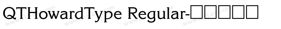 QTHowardType Regular字体转换